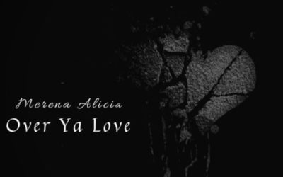 Merena Gallegos – Over ya love