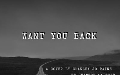 Charley Jo Raine – Want You Back
