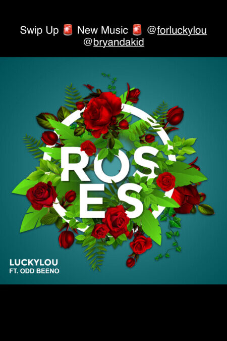 LUCKyLOU – Roses