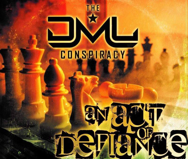 The DML Conspiracy – An Act Of Defiance