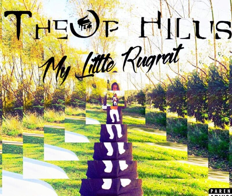 TheOpHilus – My Little Rugrat