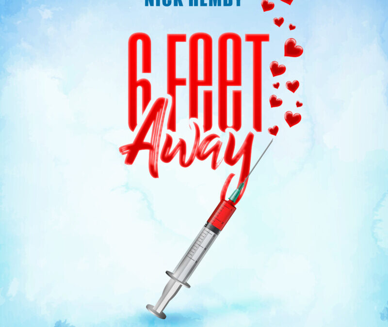 Nick Hemby – 6 Feet Away