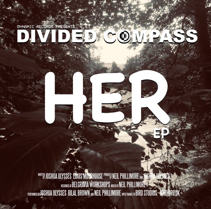 Divided Compass – Her – EP