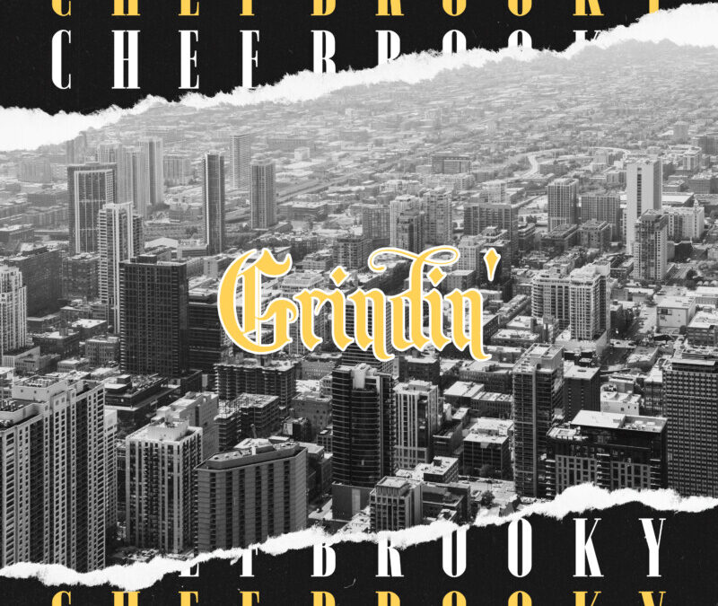 Chef Brooky – Grindin’