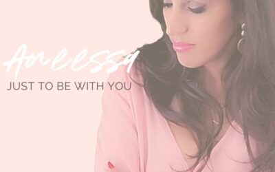ANEESSA – JUST TO BE WITH YOU