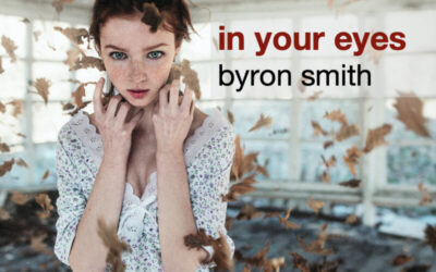 Byron Smith – In Your Eyes