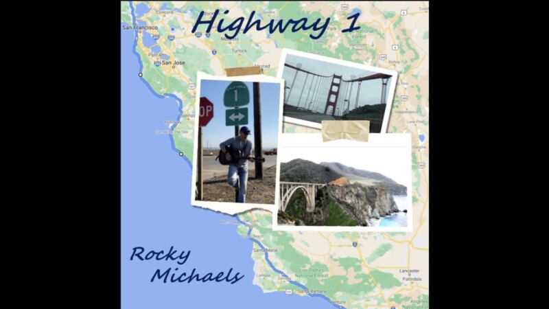 Rocky Michaels – Highway 1