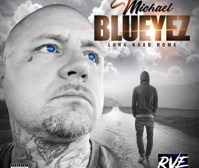 Michael Blueyez – Long Road Home