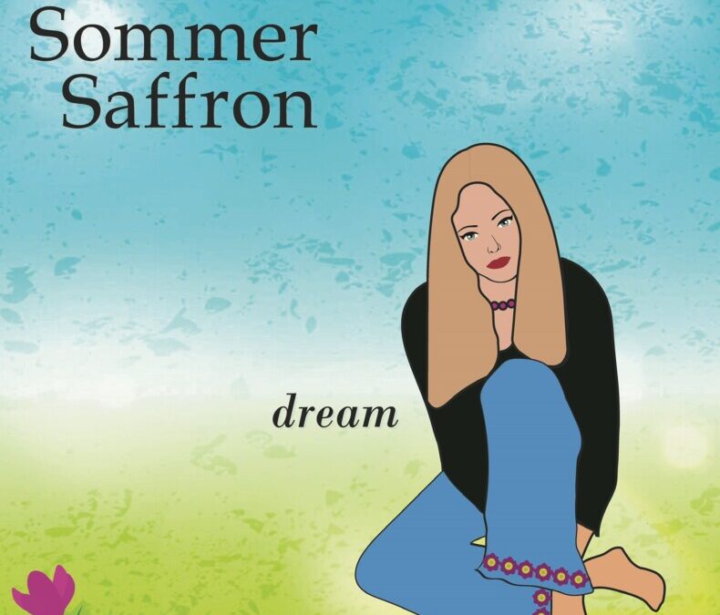 Sommer Saffron – Dream/Dream