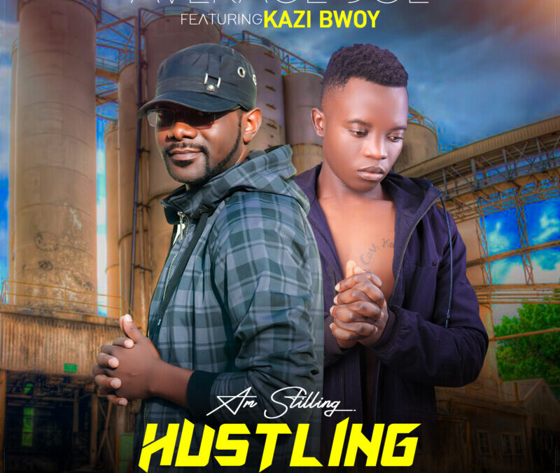 Average Joe – Am Still Hustling