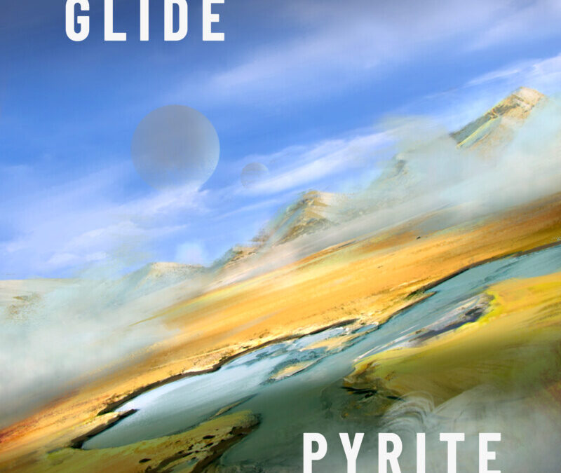 STEP1 – Pyrite / Glide