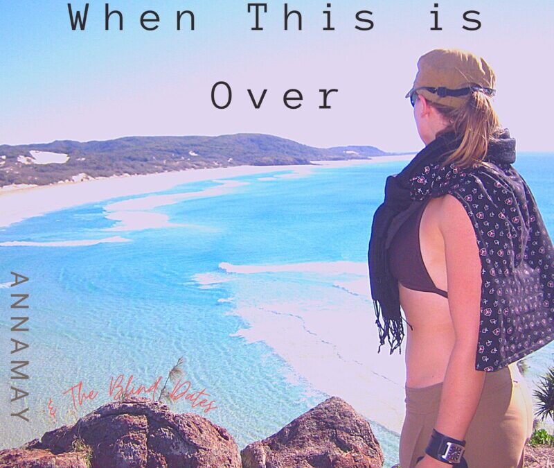 Annamay – When This Is Over