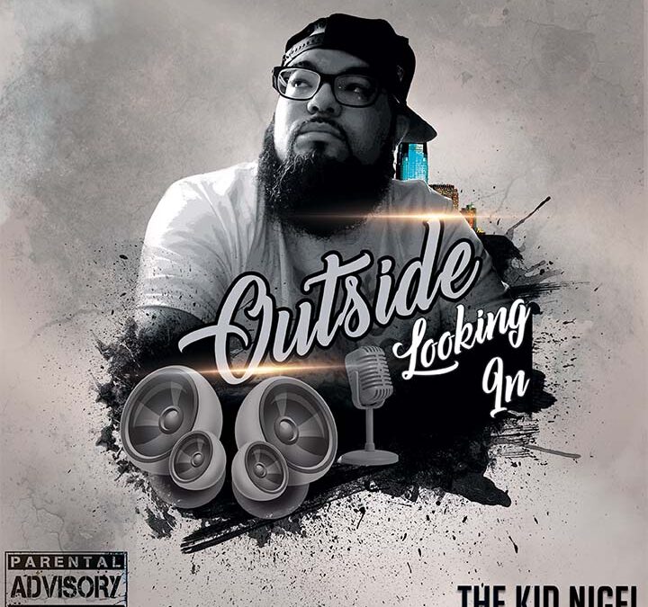 The Kid Nigel – Outside Looking In