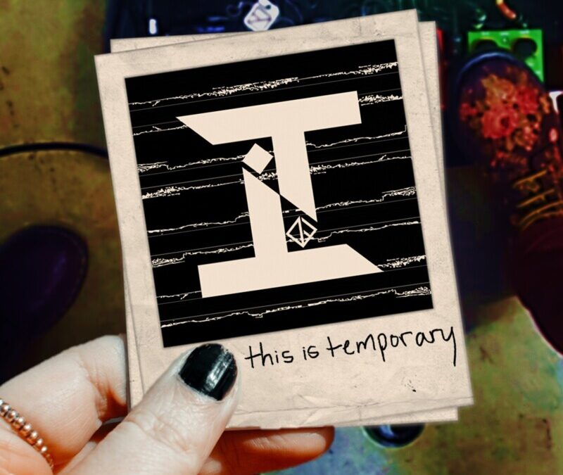 UFN (Until Further Notice) – This is Temporary