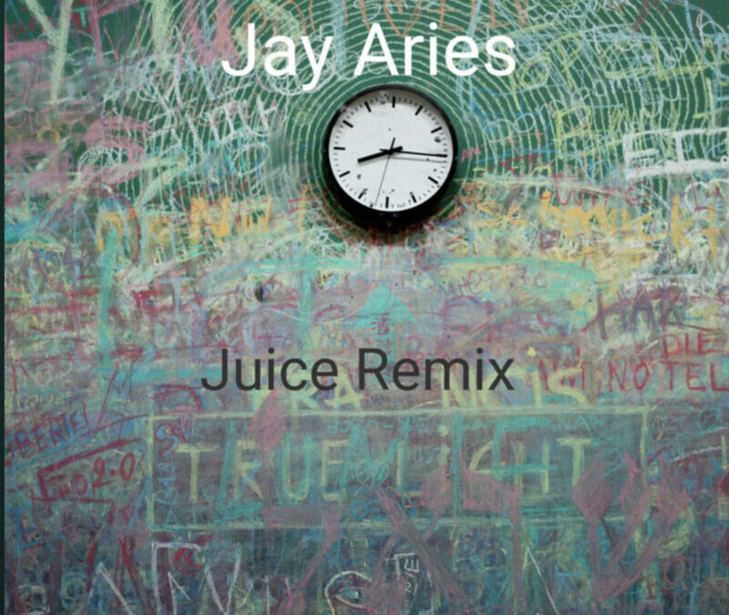 Jay Aries – Juice Remix