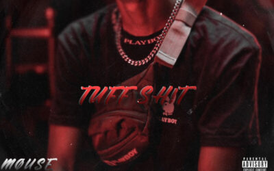 Møuse – Tuff Sh!t