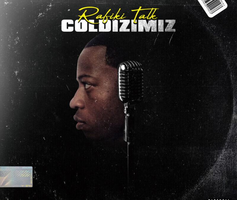 Coldizimiz – Rafiki Talk