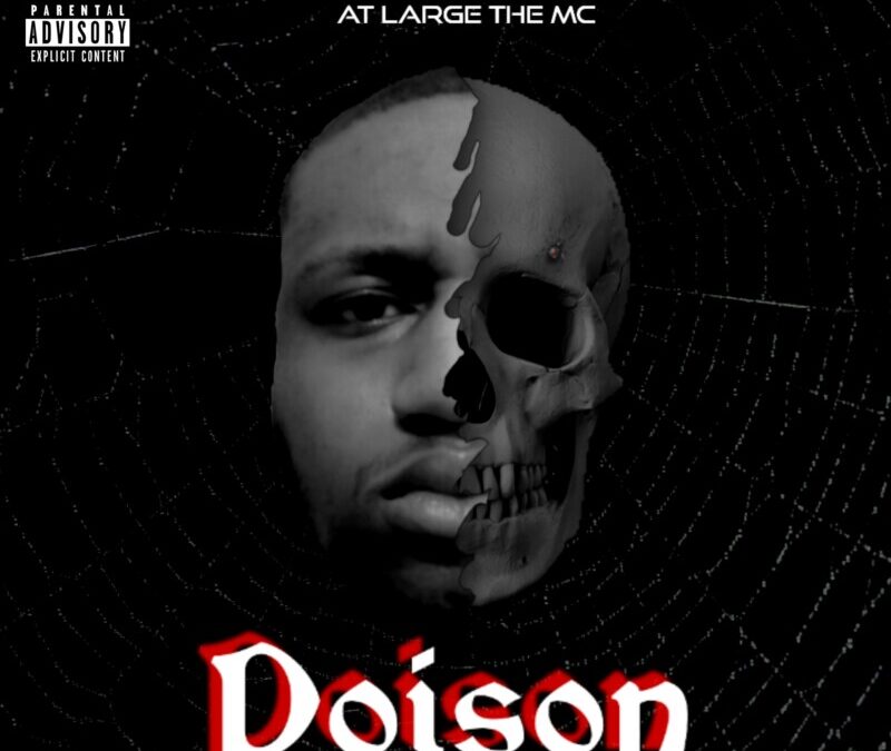 At Large The MC – Poison