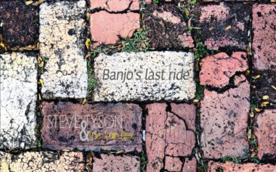 Steve Tyson & The Train Rex – Banjo’s Last Ride