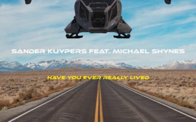 Sander Kuypers – Have You Ever Really Lived