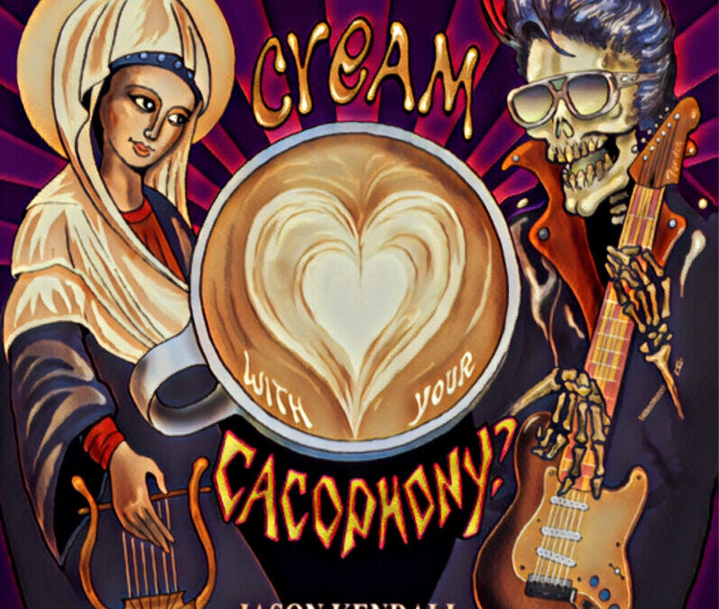 Jason Kendall – Cream with your cacophony?
