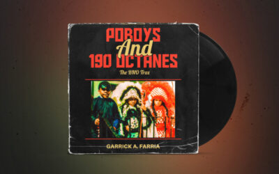 Garrick A. Farria – Poboys and 190 Octanes