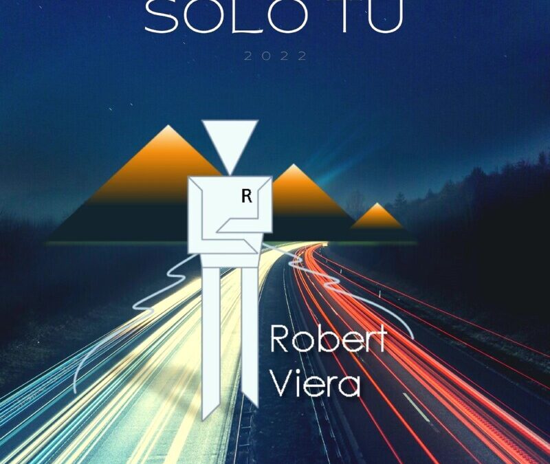 Robert Viera – Solo Tú