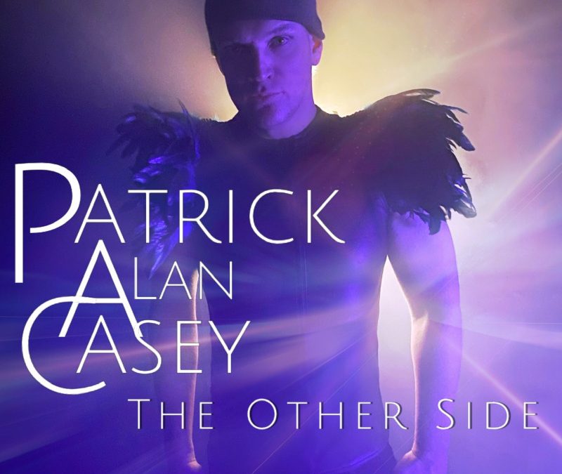Patrick Alan Casey – The Other Side