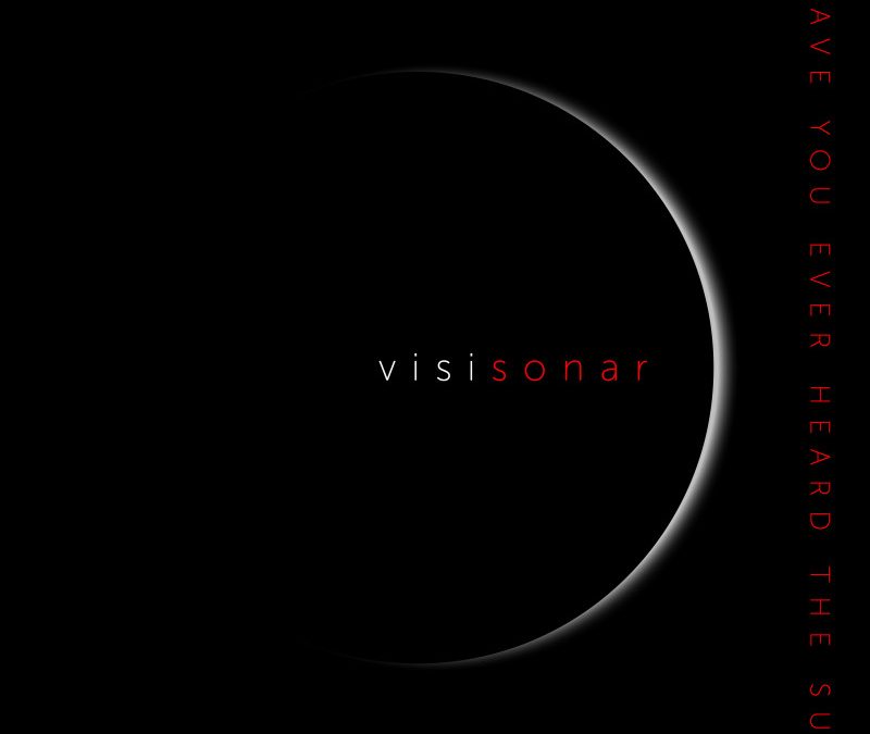 Visisonar – Have you ever heard the Sun
