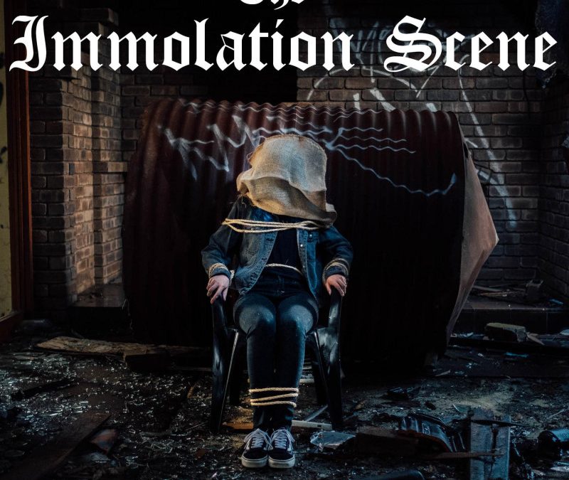 The Immolation Scene – Explicit