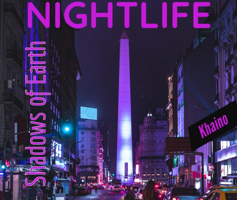 Shadows of Earth – Nightlife