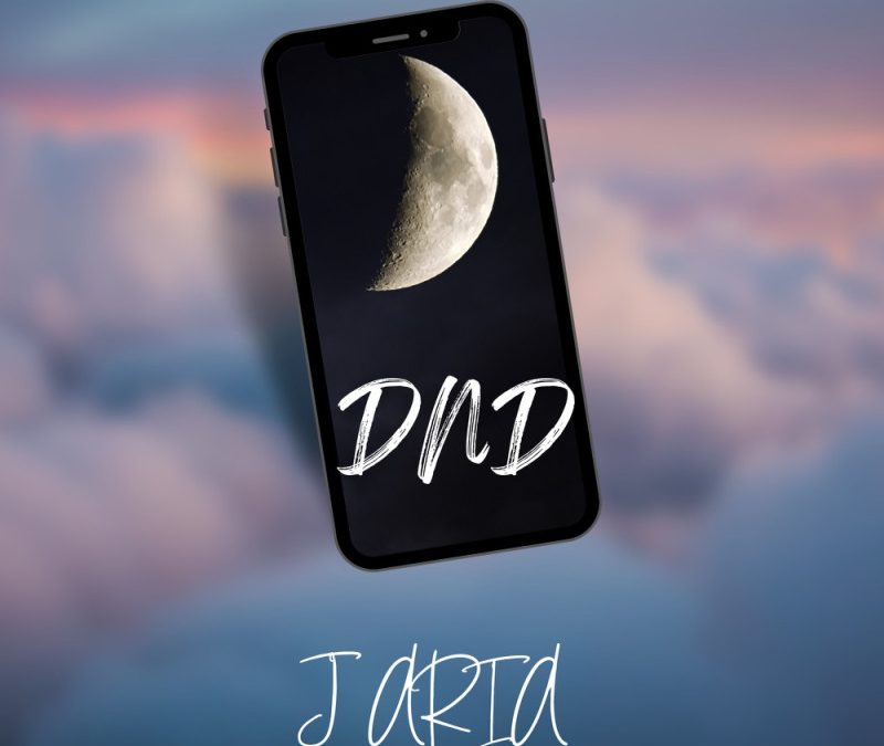 J Aria – DND