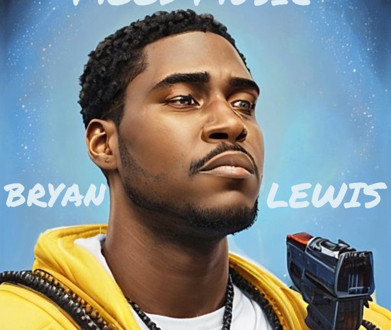 Bryan Bnice Lewis – The Mood Music Extra