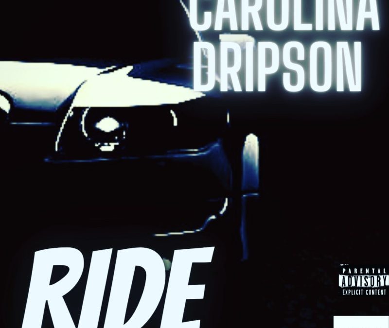 Carolina Dripson – Ride