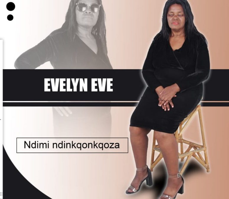 Evelyn Eve – Ndimi Ndinkqonkqoza