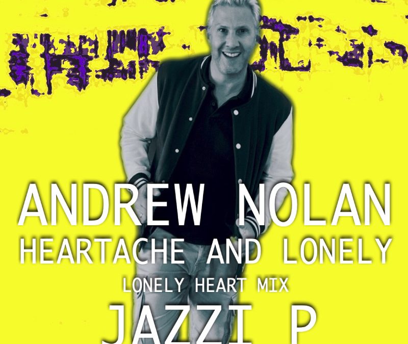 Andrew Nolan – Heartache and Lonely