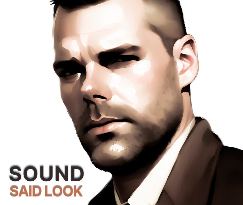 Sound Said Look – Watch Them