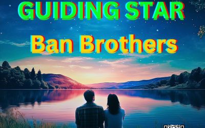 Ban Brothers – Guiding Star