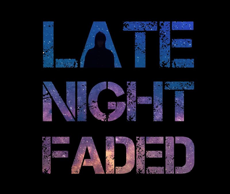 Late Night Faded – Invisible Walls