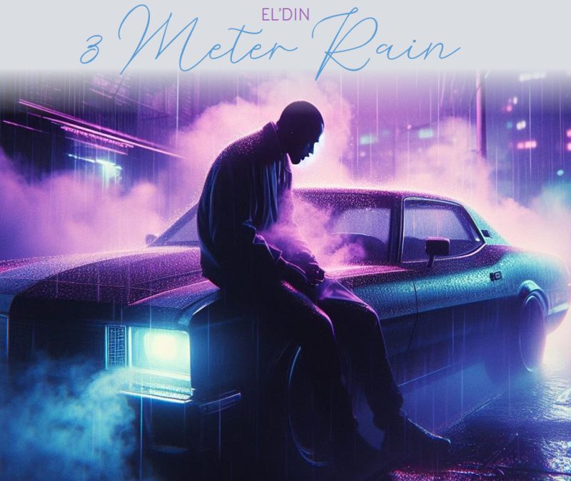El’din – 3 Meter Rain