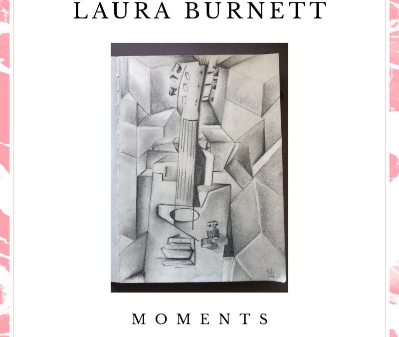 Laura Burnett – Moments