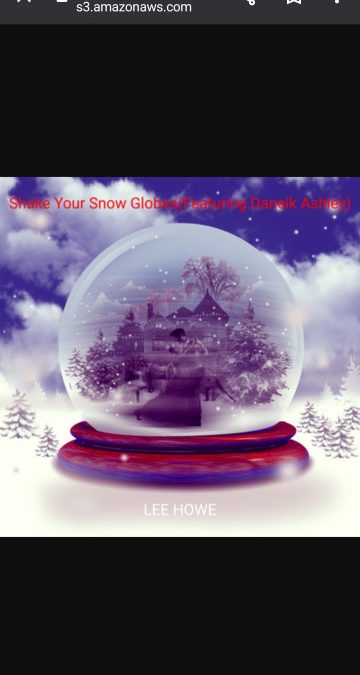 Lee Howe Featuring Daniek Ashley – Shake Your Snow Globes