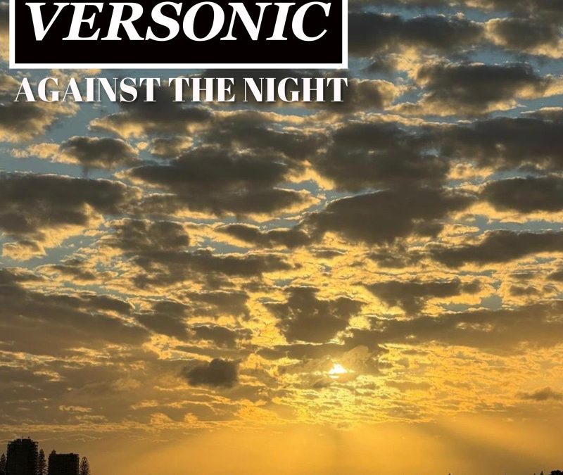 Versonic – Against the Night