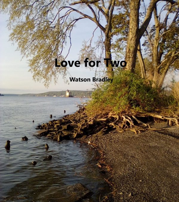 Watson Bradley – Love for Two